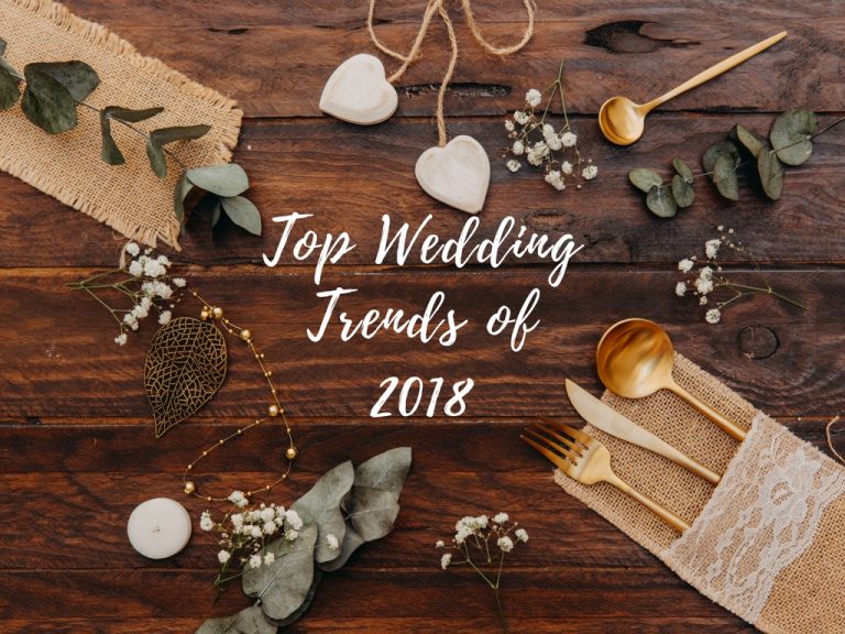 Top Wedding Trends of 2018